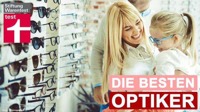 Der beste Optiker: Stiftung Warentest testet 12 Anbieter